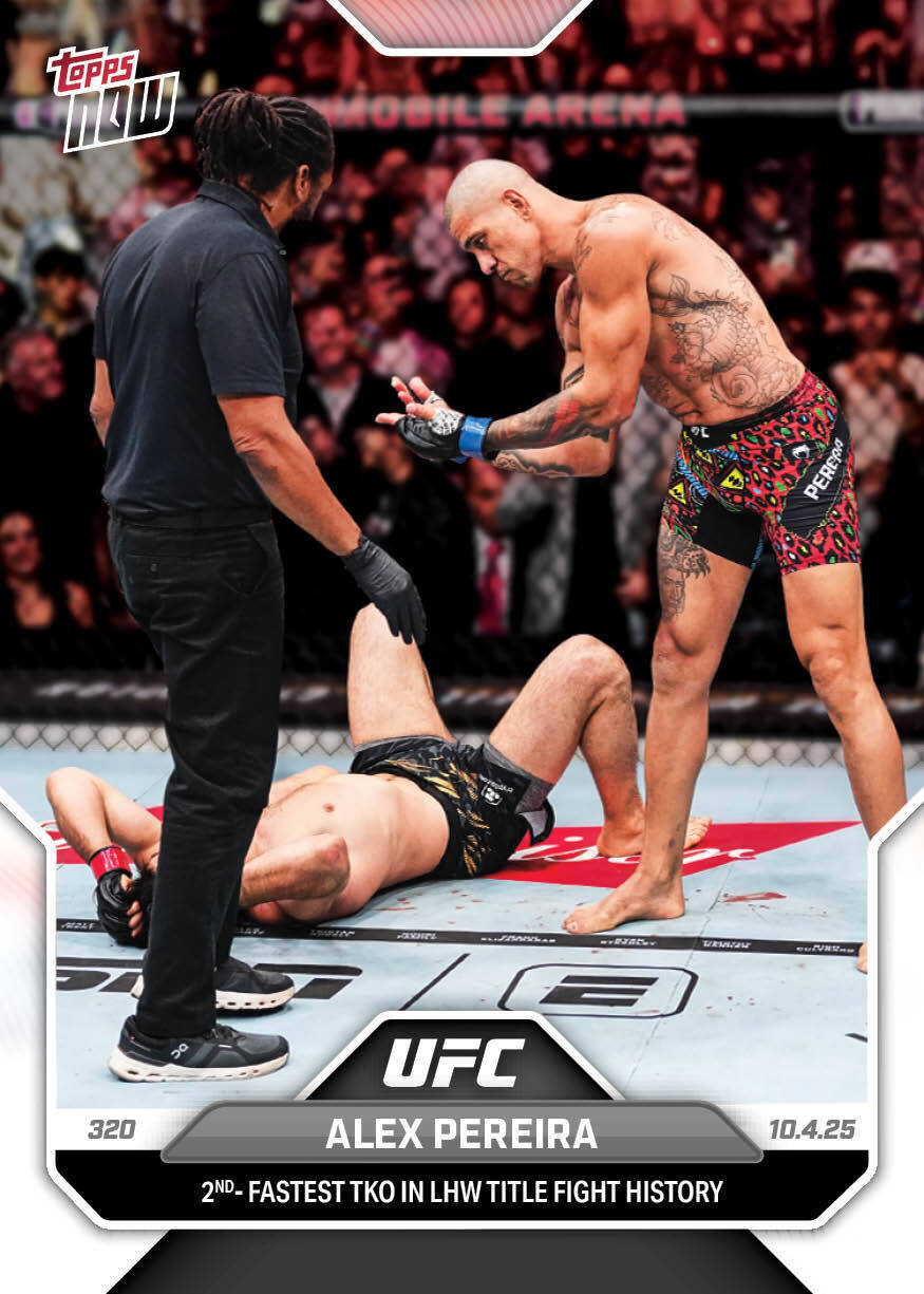 Alex Pereira - 2025 UFC Topps NOW® - Card 31