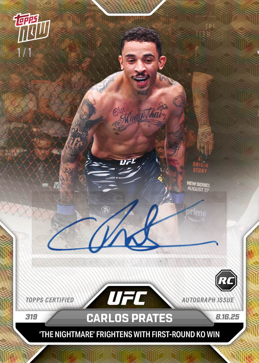 Carlos Prates - 2025 UFC Topps NOW® - Card 26 - LOOK FOR AUTOS