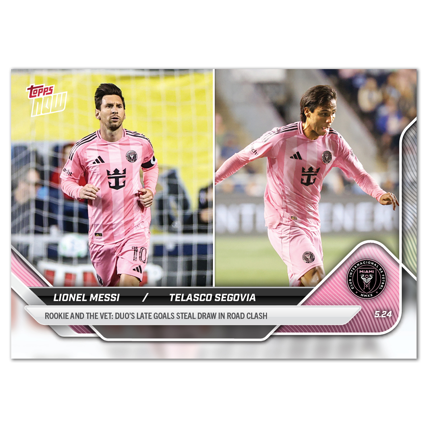 Lionel Messi/Telasco Segovia - 2025 MLS Topps NOW® - Card 45