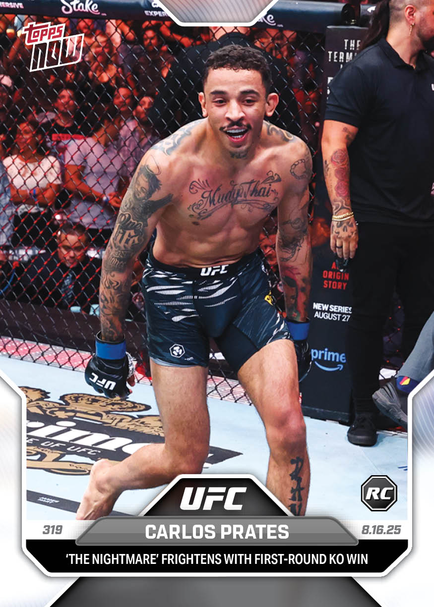 Carlos Prates - 2025 UFC Topps NOW® - Card 26 - LOOK FOR AUTOS