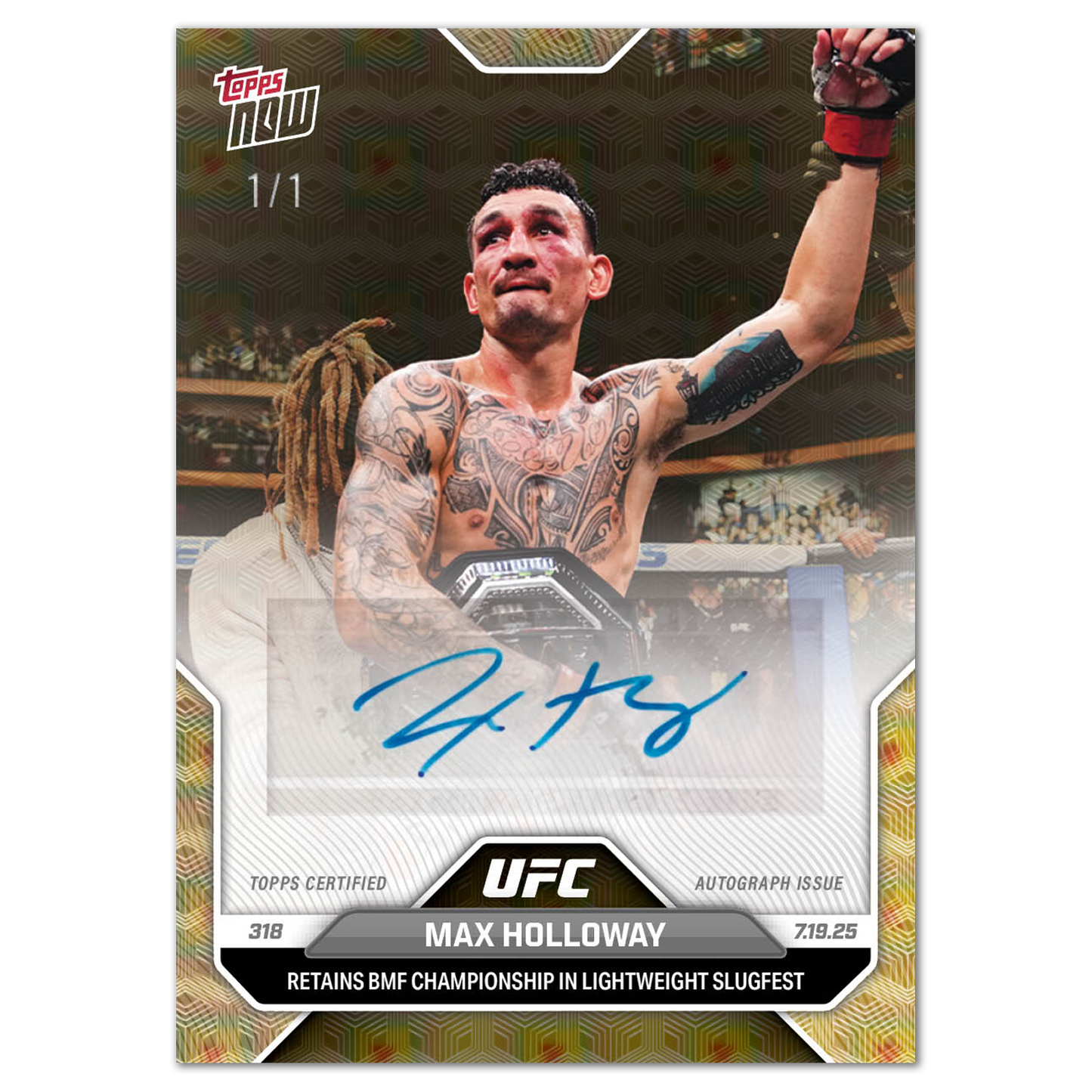 Max Holloway - 2025 UFC Topps NOW® - Card 24 - LOOK FOR AUTOS