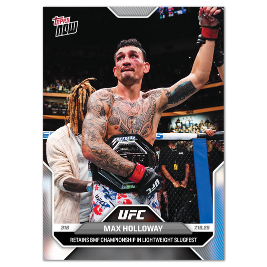 Max Holloway - 2025 UFC Topps NOW® - Card 24 - LOOK FOR AUTOS