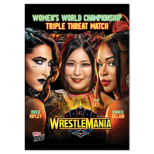 Rhea Ripley/IYO SKY/Bianca Belair - 2025 WWE Topps NOW® - Card WM5